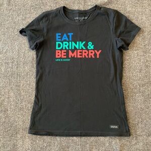 Eat drink and be merry shirt